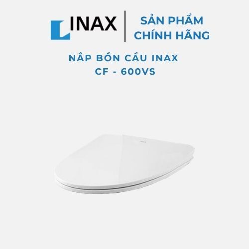 Nắp Bồn Cầu INAX CF-600VS/BW1 Chính Hãng – Nắp Êm Đóng Chậm, Thay Thế AC-900VN, AC-504VN, C-514VN