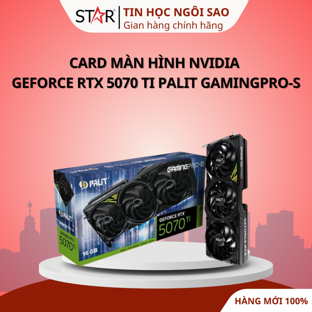 Card Màn Hình NVIDIA GeForce RTX 5070 Ti Palit GamingPro-S - Bảo hành 36 tháng