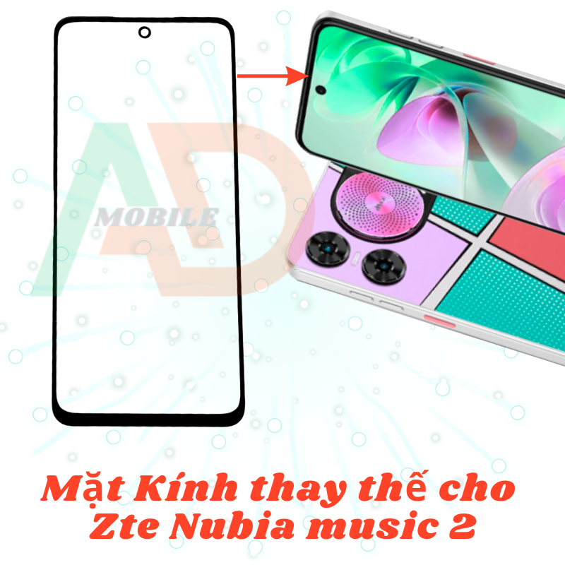 AD mặt kính ZTE Nubia Music 2, kính dùng ép cho ZTE Nubia Music 2