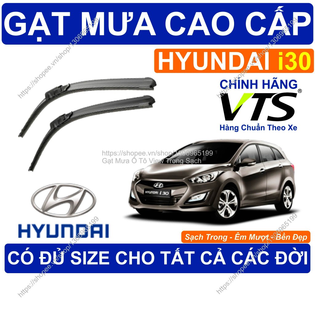 Gạt Mưa Kính Lái Hyundai i30, Cặp Gạt Mưa Kính Lái Cho Các Dòng Xe Hyundai i30, Có Đủ Size Cho Các Đ