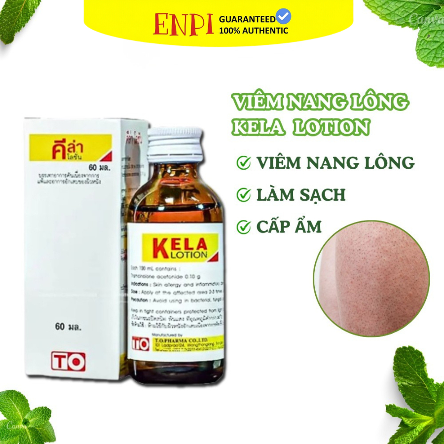 Viêm nang lông Kela, viêm lỗ chân lông kela lotion thảo dược Thái Lan 30ml, 60ml - enpi_skincare