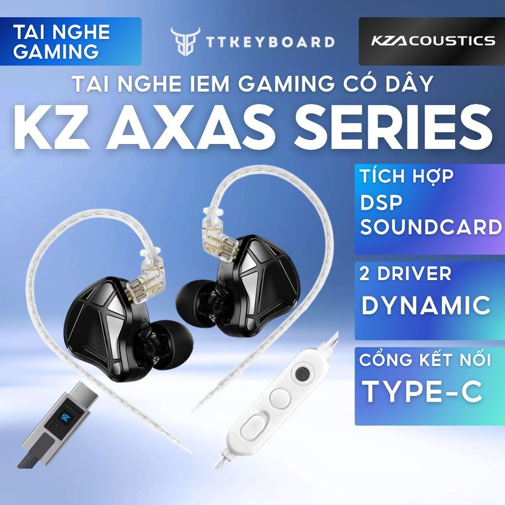 [Hỏa Tốc] Tai Nghe IEM KZ AXAS IEM Gaming FPS Dual Driver Dynamic Tích Hợp Soundcard DSP