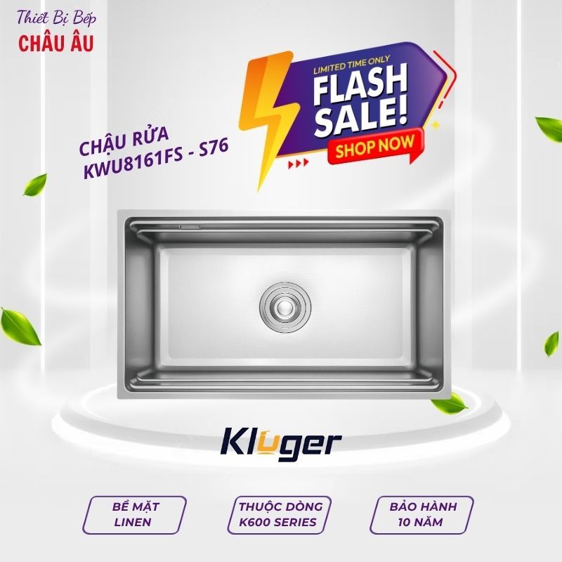 Chậu rửa chén Kluger KWU8161FS - S76 – thuộc K600 Series là mẫu chậu rửa 1 hố đa năng