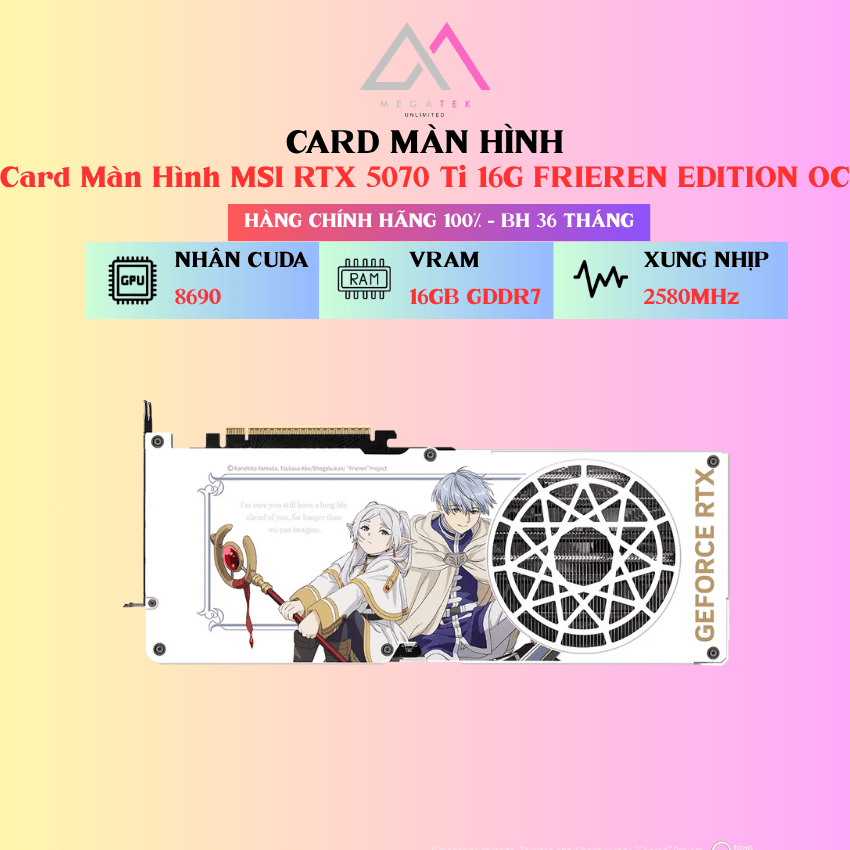 Card Màn Hình MSI GeForce RTX™ 5070 Ti 16G FRIEREN EDITION OC - Hàng chính hãng - BH 36 tháng