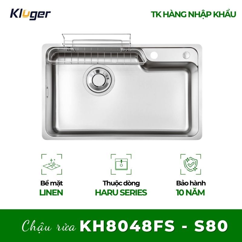Chậu rửa chén Kluger KH8048FS - S80 – Thiết Kế Sang, Độ Bền Vượt Trội