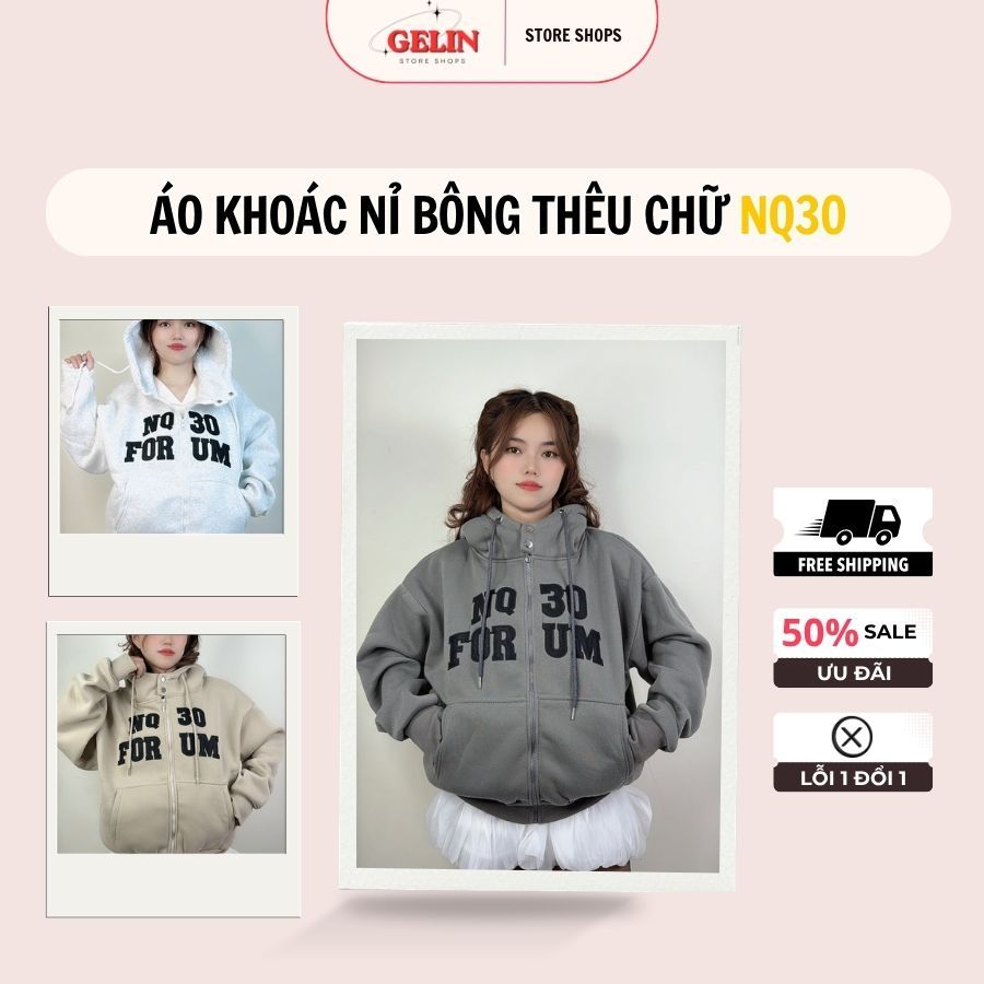 Áo Khoác Nỉ Bông Thêu Chữ NQ30 - GELIN Store Shops
