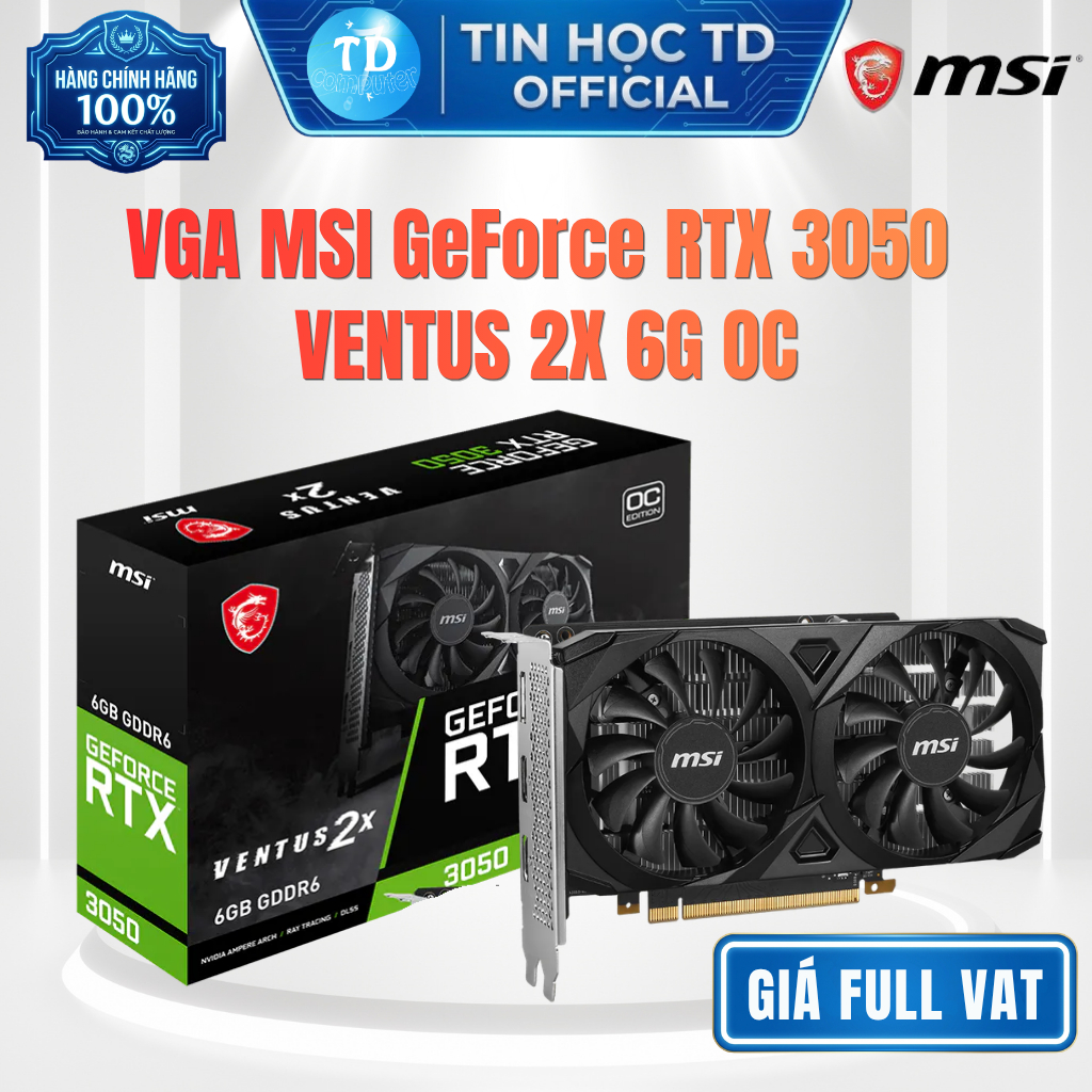 Card màn hình VGA 6GB MSI GeForce RTX 3050 VENTUS 2X E 6G OC - Chính hãng phân phối