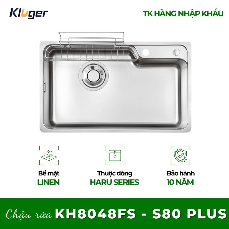Chậu rửa chén Kluger KH8048FS - S80 Plus – Sự Lựa Chọn Của Những Gian Bếp 5 Sao, Chính Hãng