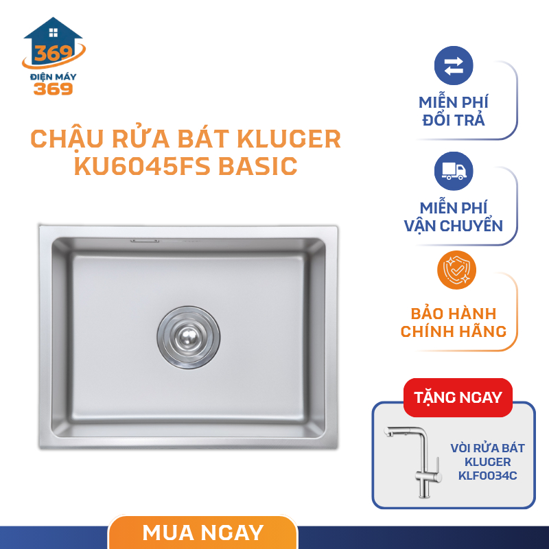 Chậu Rửa Bát Kluger KU6045FS Basic - 1 Hố Rộng Rãi - Chống Ngưng Tụ Hơi Nước - SMC