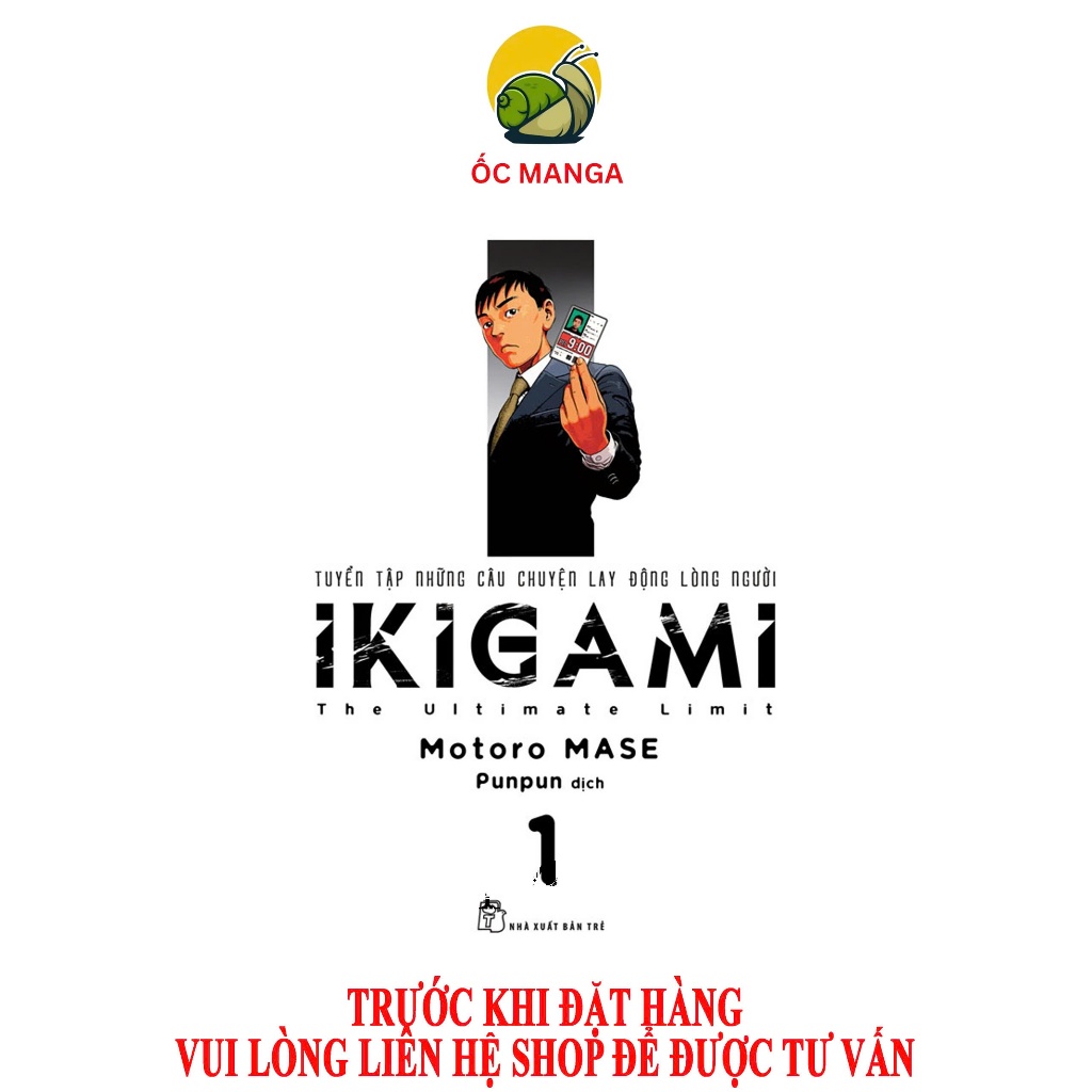 Truyện tranh Ikigami -Trọn Bộ 10 Tập - NXB Trẻ