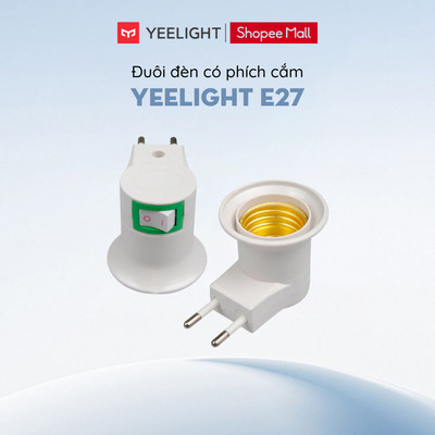 Chuôi đèn E27 Yeelight có công tắc tiện lợi phích cắm 2 chấu