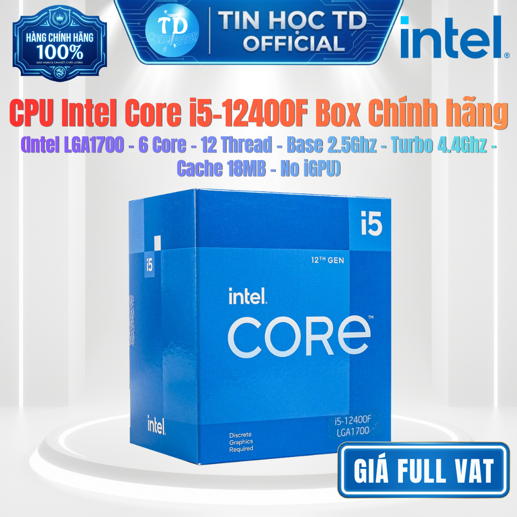 CPU Intel Core i5-12400F – 6 nhân 12 luồng, gaming quốc dân - Box Chính hãng