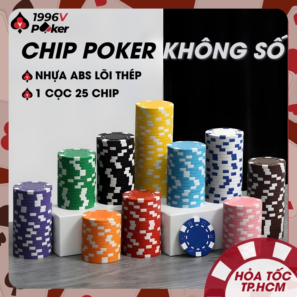 [Cọc 25 Chip] Chip Poker Không Số Cao Cấp Nhiều Màu, Chip ABS Lõi Thép Cao Cấp - 1996V Poker Shop