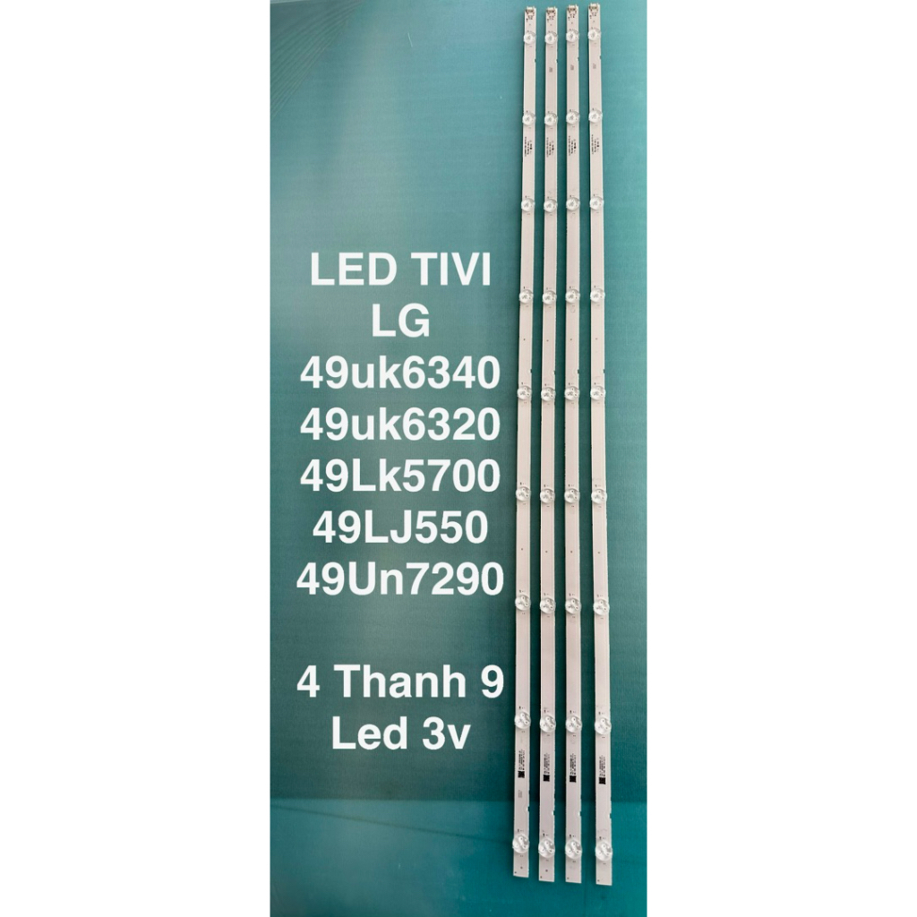 LED TIVI LG  49uk6340PTF/49uk6320/49Lk5700/49LJ550/49Un7290-4thanh 9 led 3v LED mới 100%