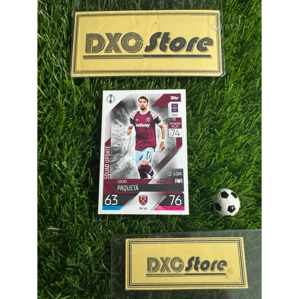 [ CHÍNH HÃNG ] - SQUAD UPDATE - TOPPS MATCH ATTAX EXTRA 2022 - LUCAS PAQUETA (WEST HAM)