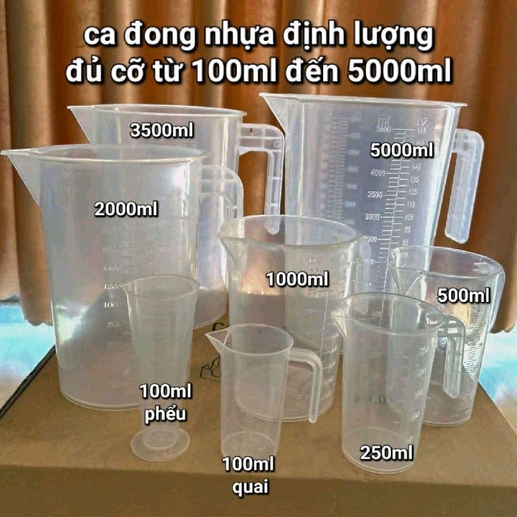 ca đong định lượng từ 100ml đến 5000ml. không nắp