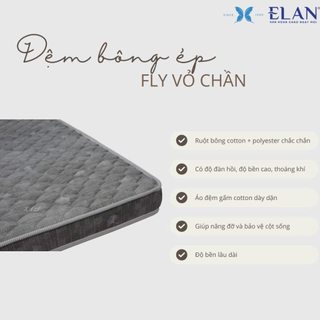 Đệm bông ép ELAN Fly Vỏ chần