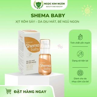 Xịt Rôm Sảy Shema Baby – Làm Dịu Da, Hỗ Trợ Giảm Khó Chịu Do Rôm Sảy Cho Bé