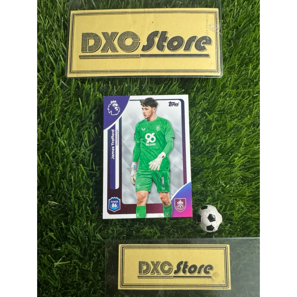 [ CHÍNH HÃNG ] - TOPPS PREMIER LEAGUE 2026 - JAMES TRAFFORD (BURNLEY)