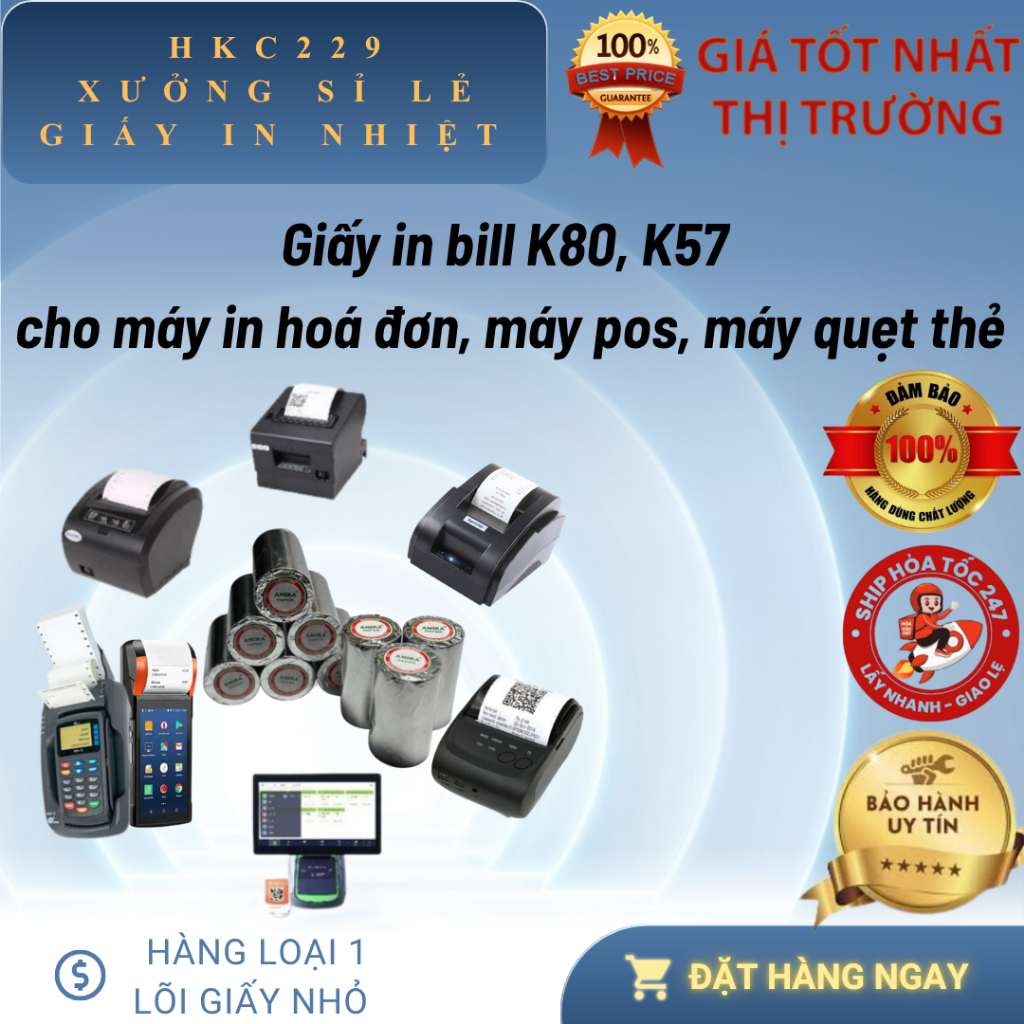 [HÀNG LOẠI 1 - LÕI NHỎ] Giấy In Nhiệt K80 K57 cho máy in hoá đơn, máy pos cầm tay, máy quẹt thẻ, Giấ