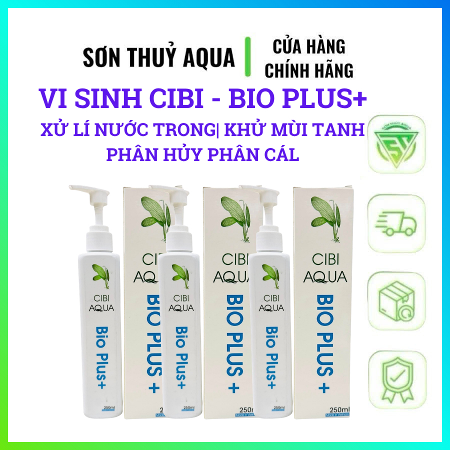 Vi sinh Cibi BIO PLUS+ CIBI AQUA VI SINH XỬ LÍ NƯỚC TRONG| Khử mùi tanh | Phân hủy phân cá