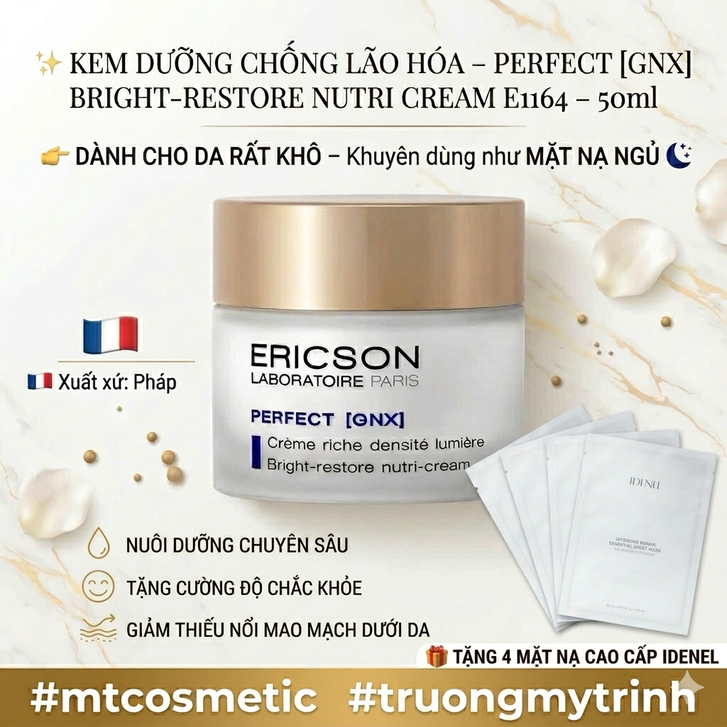 KEM DƯỠNG CHỐNG LÃO HÓA – PERFECT [GNX] BRIGHT-RESTORE NUTRI CREAM E1164 – 50ml Ericson Laboratoire