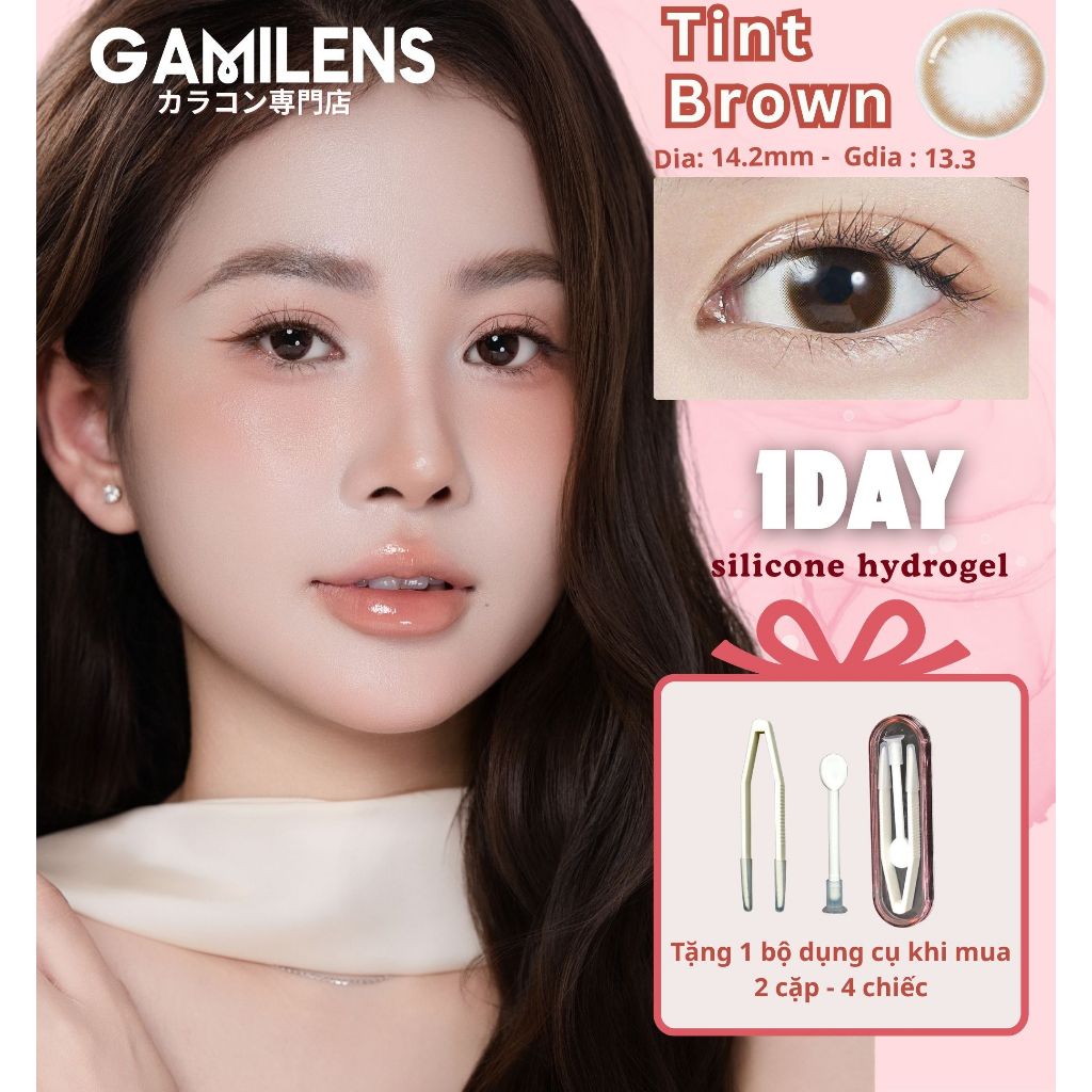 Lens 1 ngày 24h sử dụng TINT BROWN 14.2mm Nhật Bản - Gamilens 🌸