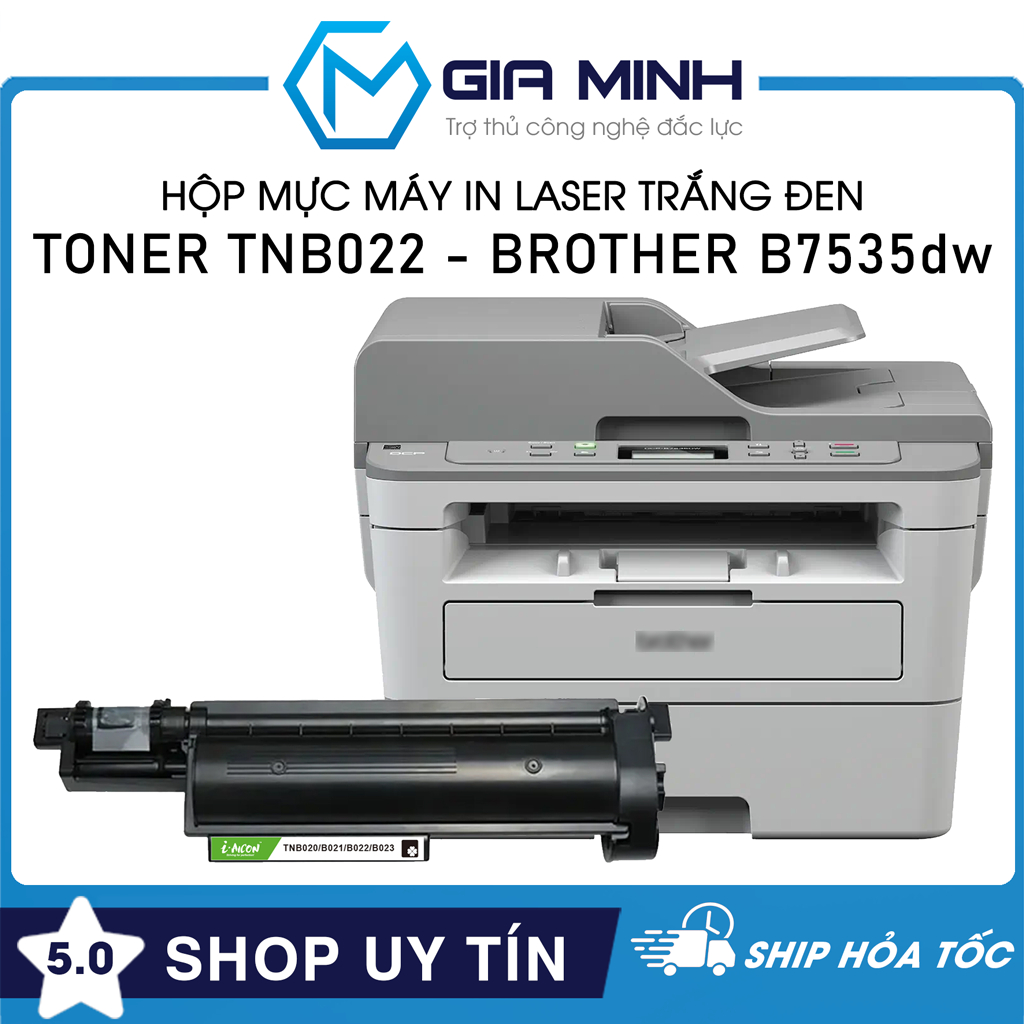 Hộp Mực Máy In Toner TNB022 / TNB027 - Tương Thích Máy In Laser Brother B7535dw - Full VAT - Full Bo