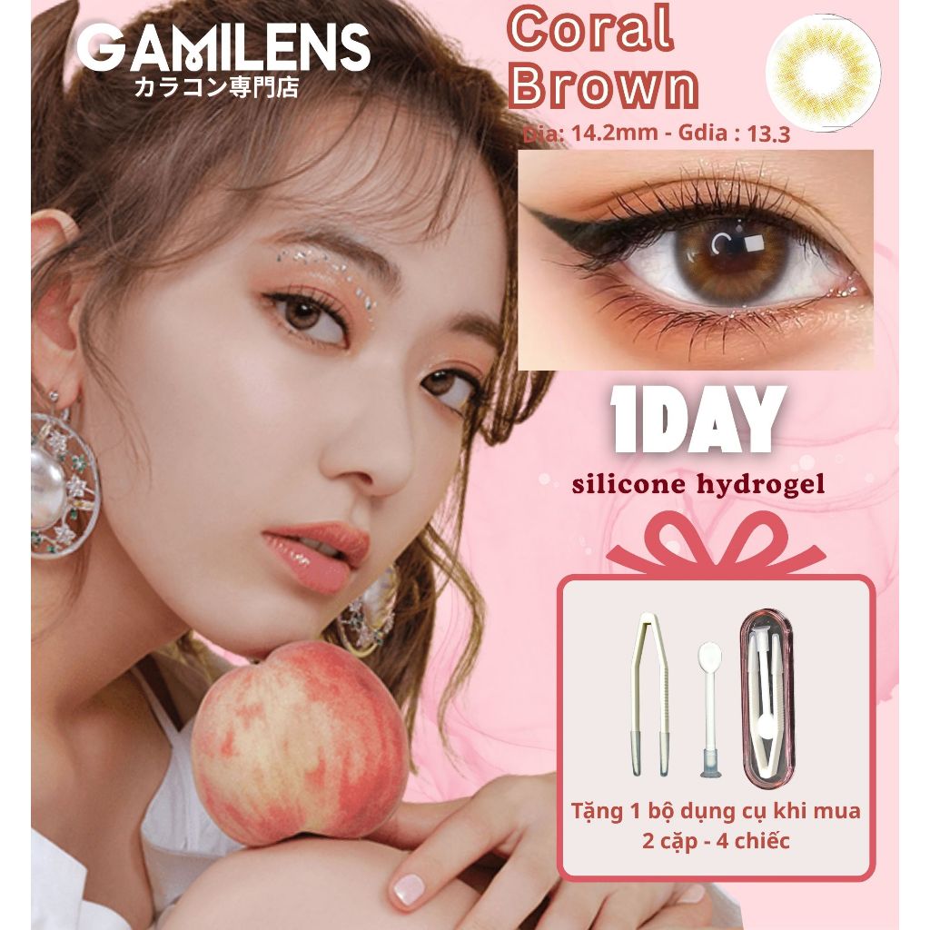 Lens 1 ngày 24h sử dụng CORAL BROWN 14.2mm Nhật Bản - Gamilens