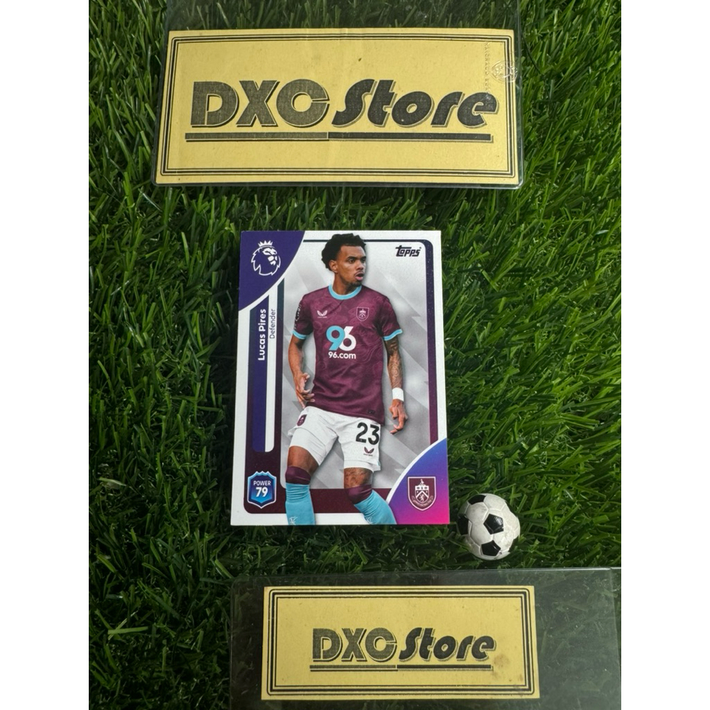 [ CHÍNH HÃNG ] - TOPPS PREMIER LEAGUE 2026 - LUCAS PIRES (BURNLEY)