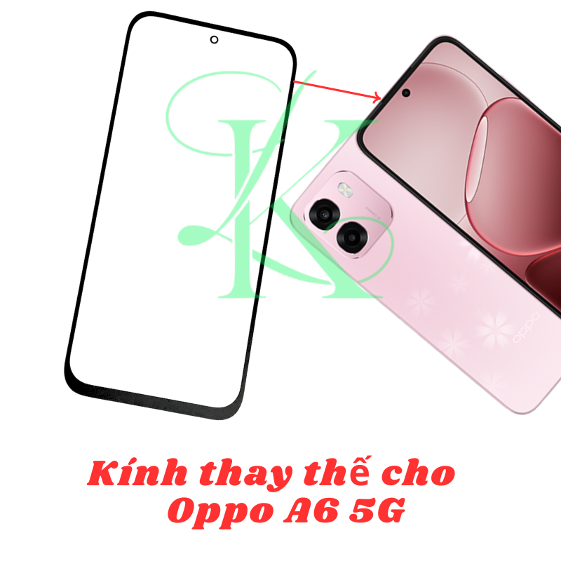 Kính ép trên màn hình dành cho Oppo A6 5G | kính ép dành cho Oppo A6 5G