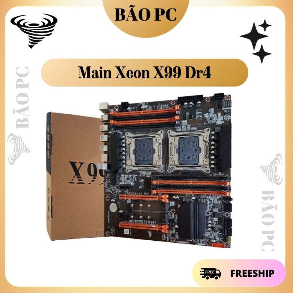 Main X99 Xeon Dual CPU và Đơn CPU Hàng 2ND OEM Zin chưa qua sửa chữa