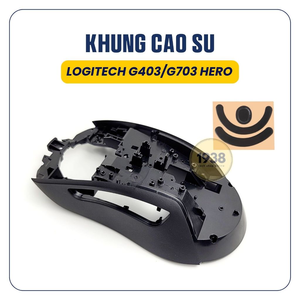 (Tặng Feet) Bộ Khung Vỏ Cao Su Thay Thế Chuột Logitech G403 / G703 Lightspeed / G703 Hero