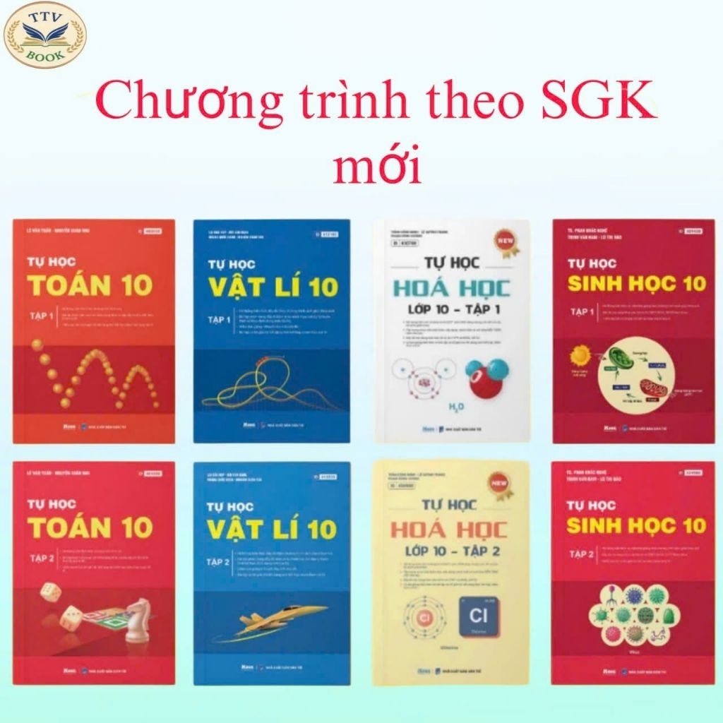 Sách tự học Toán, Lý, Hóa lớp 10  chương trình SGK mới