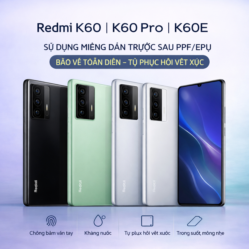 Miếng Dán Redmi K60 / K60 Pro / K60E - Dán PPF EPU Full Màn Hình & Lưng Viền Cao Cấp [Tự Phục Hồi]