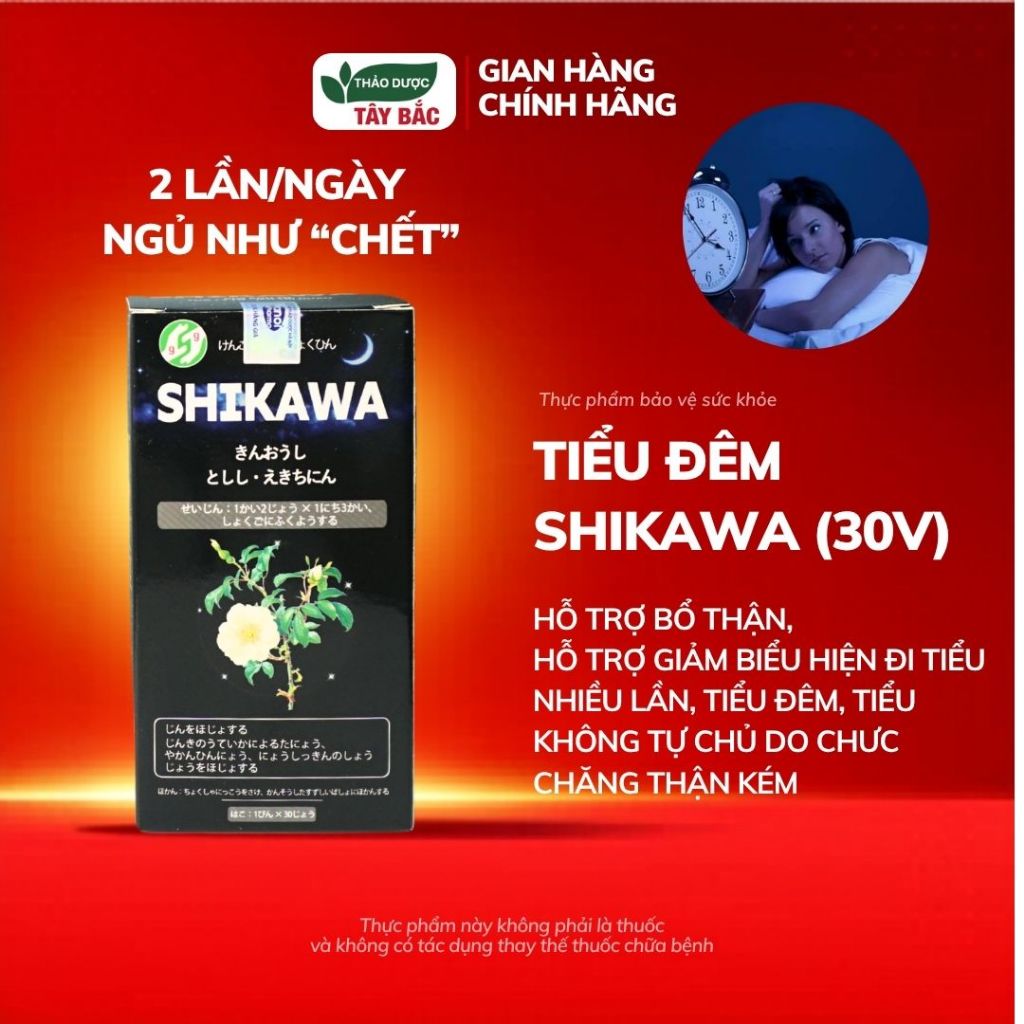 Viên uống tiểu đêm SHIKAWA -  Bổ Thận, hỗ trợ tiểu nhiều lần, tiểu đêm, tiểu không tự chủ (Chính Hãn