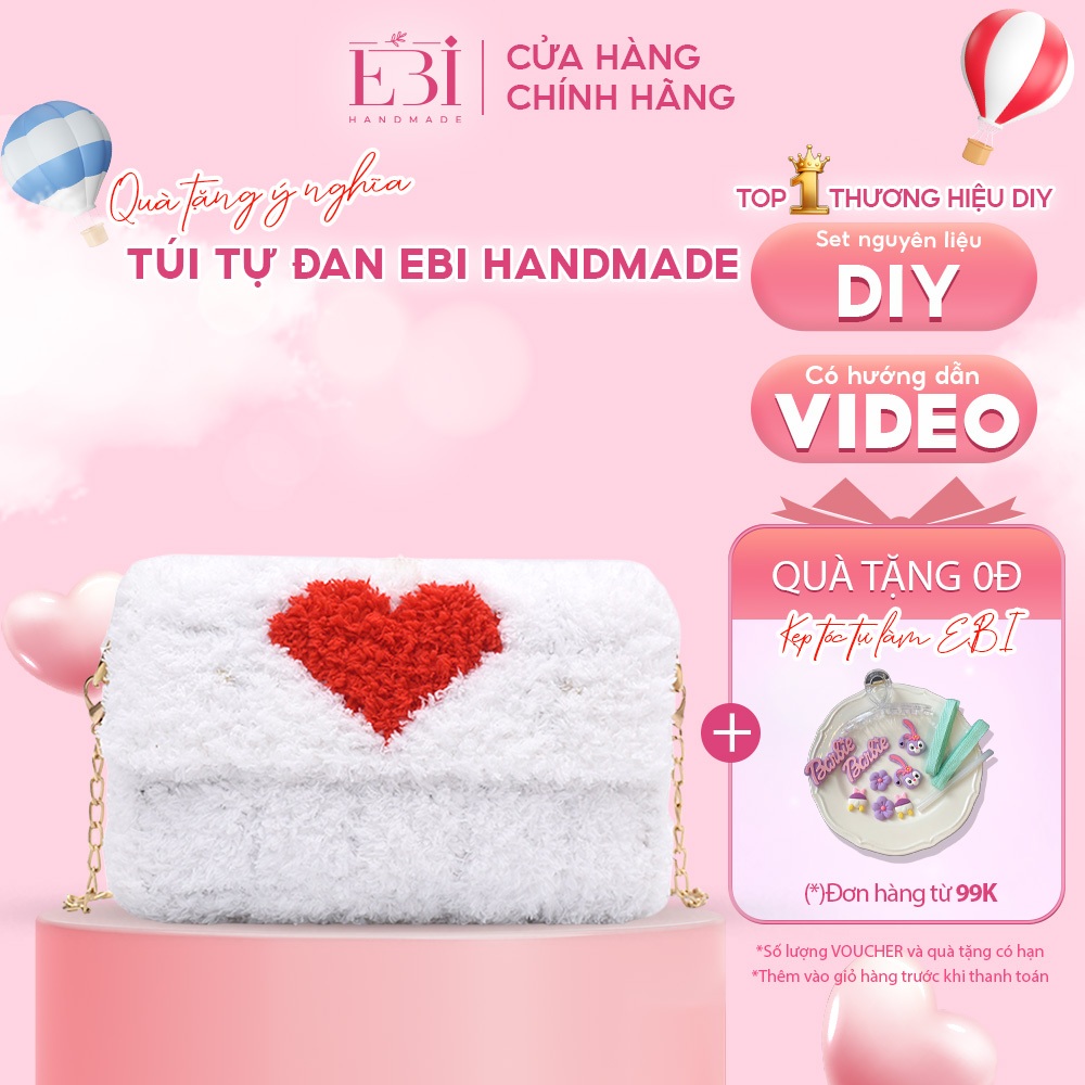 [Có video hướng dẫn] Túi tự đan EBI HANDMADE bằng len xù phối hình trái tim tình yêu, quà tặng bạn g