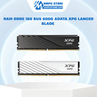 RAM DDR5 16GB BUS 6000 ADATA XPG LANCER BLADE | CL36, Hàng chính hãng, bảo hành 36 tháng