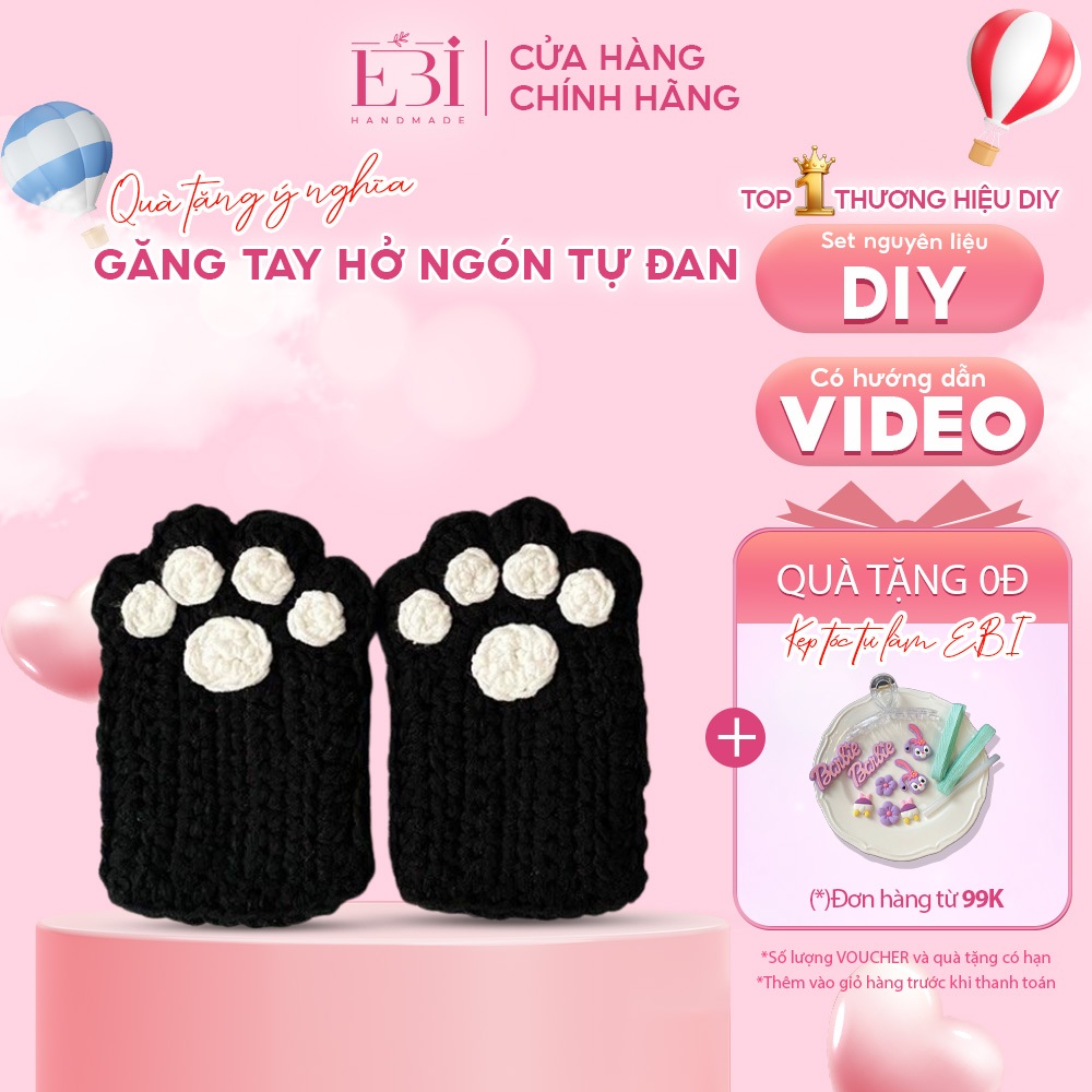 [Có video hướng dẫn] Găng tay mèo EBI HANDMADE hở ngón tự đan bằng len tặng bạn gái ý nghĩa, dễ thươ