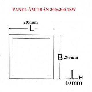 Đèn led panel âm trần 300x300 18W