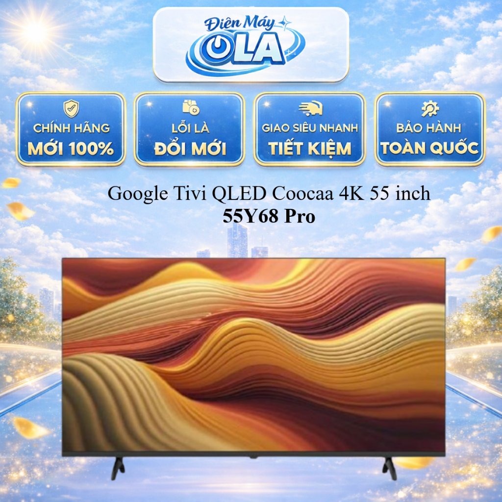 55Y68 PRO - Google Tivi QLED Coocaa 4K 55 inch 55Y68 Pro - [ GIAO HCM ]