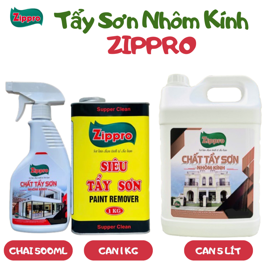 Tẩy Sơn Cực Mạnh Zippro 500ml 5L – Tẩy Sơn Nhôm Kính, Keo Dính, Sơn Nước, Sơn Cũ, Sạch Nhanh