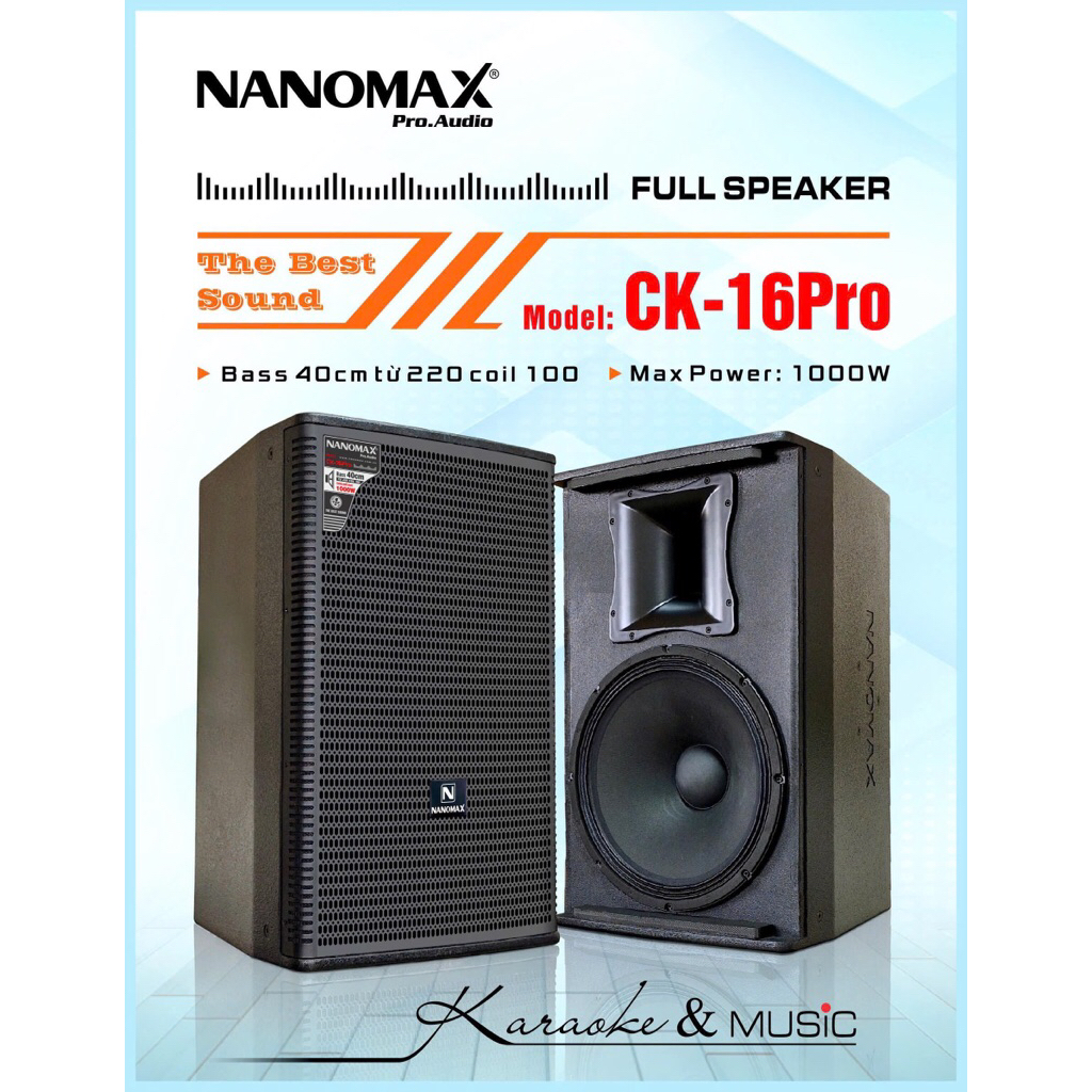 Loa full Nanomax Bass 40 CK-16pro