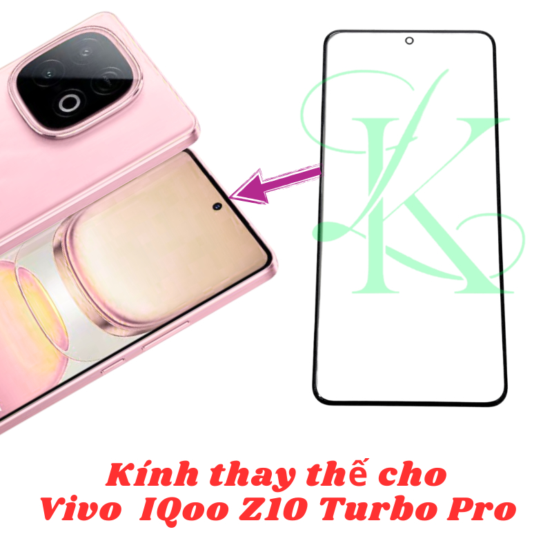 Kính ép trên màn hình dành cho Vivo IQOO Z10 Turbo Pro | kính ép dành cho Vivo IQOO Z10 Turbo Pro