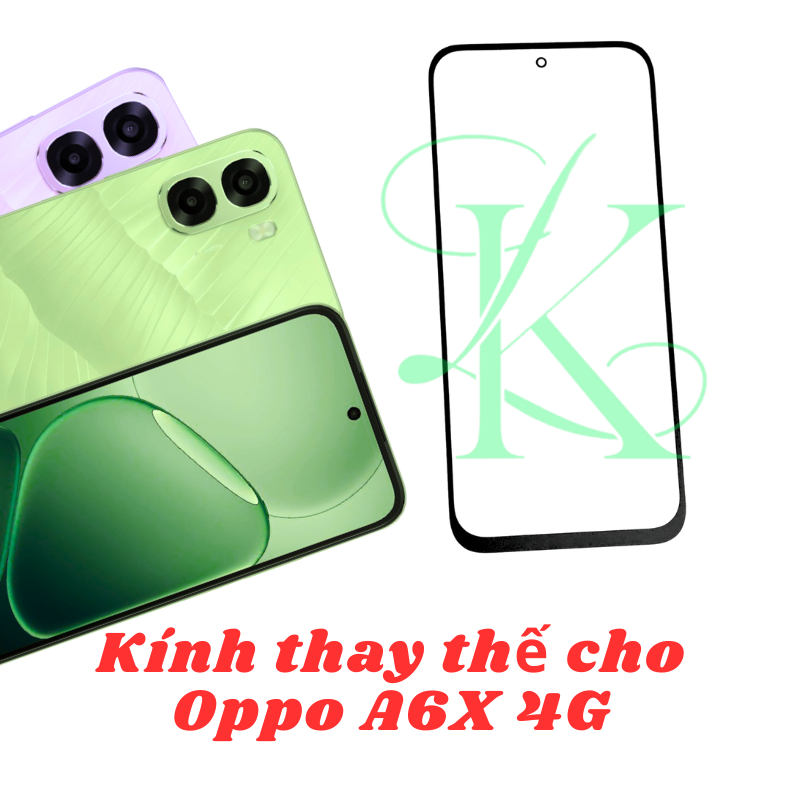 Kính ép trên màn hình dành cho Oppo A6x 4G | kính ép dành cho Oppo A6x 4G