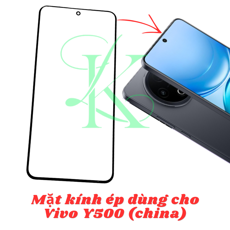 Kính ép trên màn hình dành cho Vivo Y500 (China) | kính ép dành cho Vivo Y500 (China)