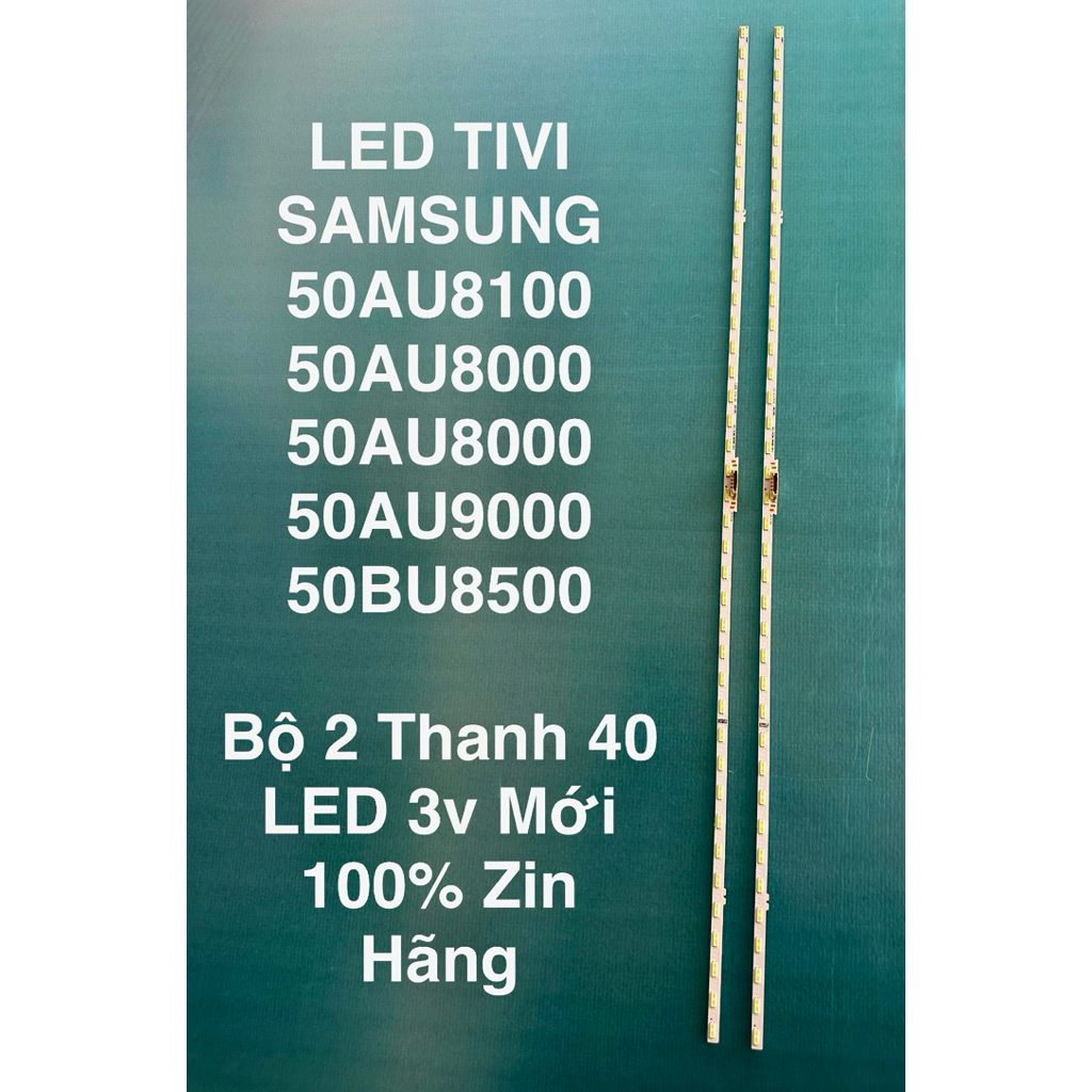LED TIVI SAMSUNG 50AU8100 /50AU8000/ 50AU9000 /50BU8500 LED Mới 100%