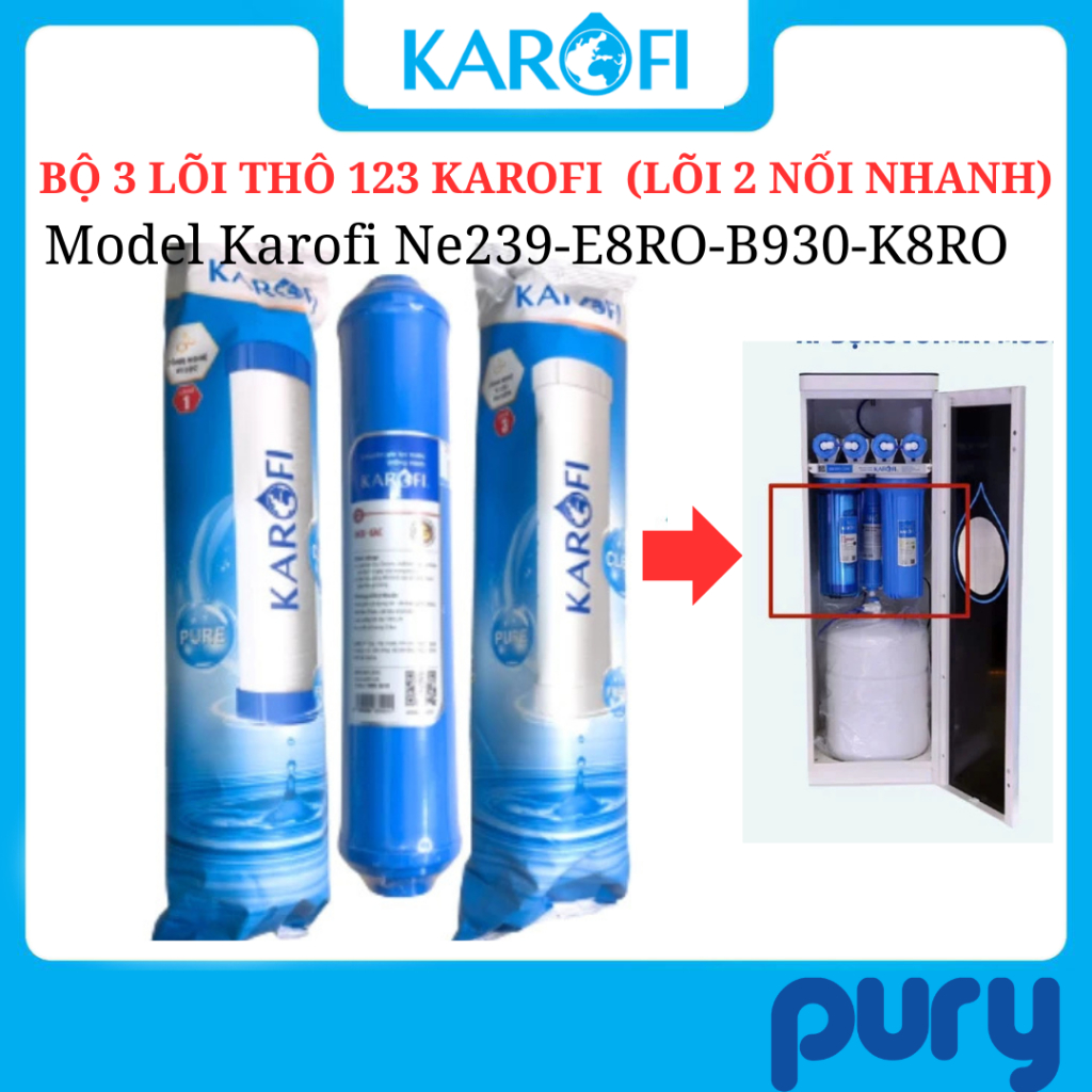 Bộ 3 Lõi lọc nước Karofi 123 dùng cho Model B930, E8RO, N7RO, NE-239, KAQ-C10 (lõi 2 OCB cắm nhanh)