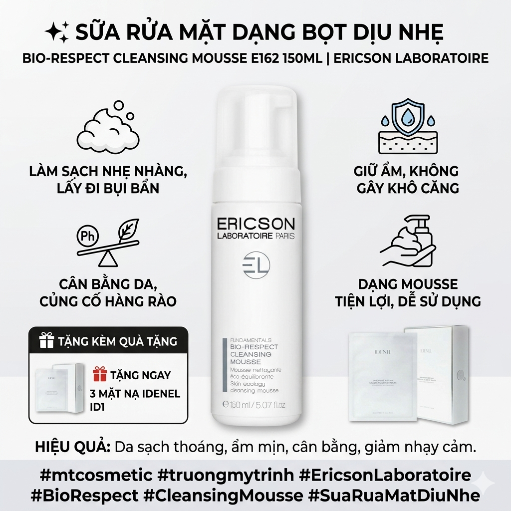 SỮA RỬA MẶT DẠNG BỌT DỊU NHẸ – BIO-RESPECT CLEANSING MOUSSE E162 150ML | ERICSON LABORATOIRE
