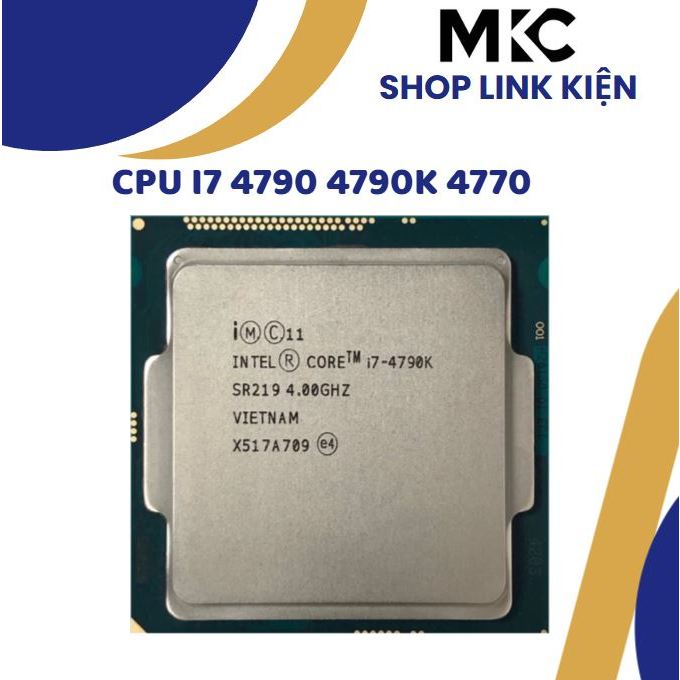 CPU i7 4790K | i7 4790 | i7 4770K | i7 4770 | i5 4690 Dòng cuối của SK 1150